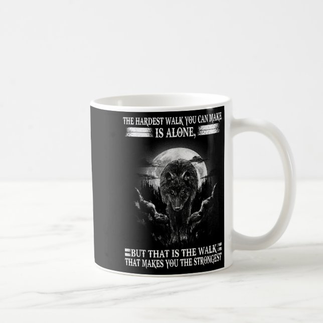 En Varg, den svåraste promenaden gör dig till sten Kaffemugg (Höger)
