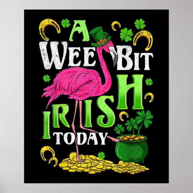 En veckas irländare idag St. Patricks Day Flamingo Poster (Framsidan)