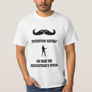 En verklig alltför Manly man - anvisningshandbok? Tee Shirt