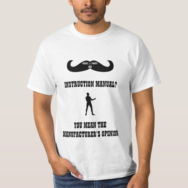 En verklig alltför Manly man - anvisningshandbok? Tee Shirt (Framsida)