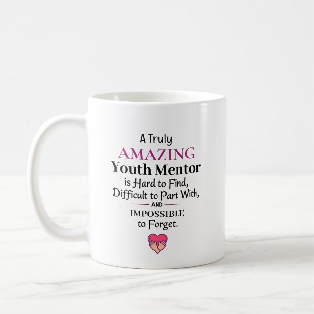 En verkligt fantastisk ungdomsmentor kaffemugg (Vänster)