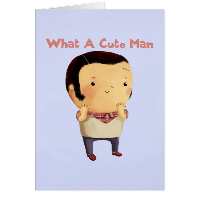 En vilken gulliga man… hälsningskort (Framsidan)