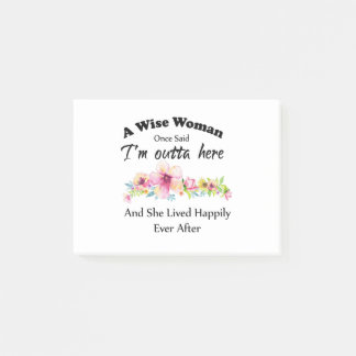 En Wise Woman-Gång sa: "Jag är borta..." Post-it Block