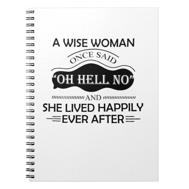 En Wise Woman One sa helvetet ingen konstig Anteckningsbok (Framsidan)