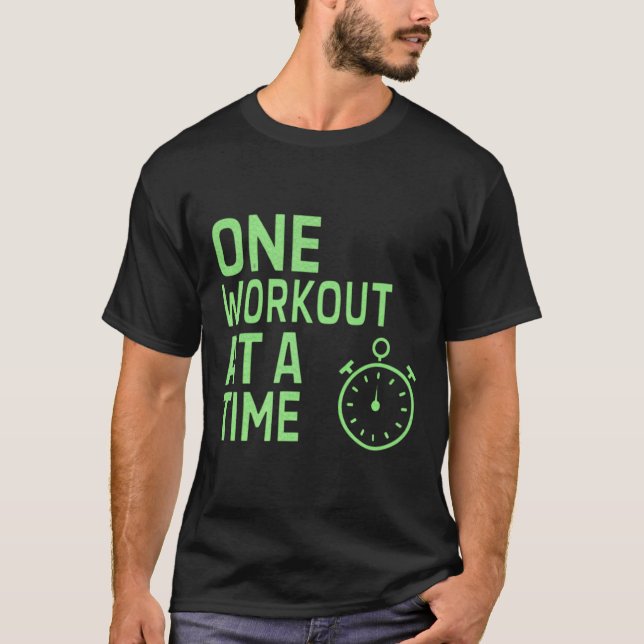 En workout åt gången t shirt (Framsida)