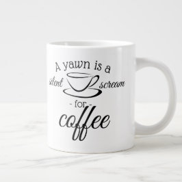 En ywn är ett tyst skrik för kaffe jumbo mugg