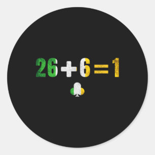 Enat Irland 26 + 6 = 1 irländsk Shamrock St Patric Runt Klistermärke