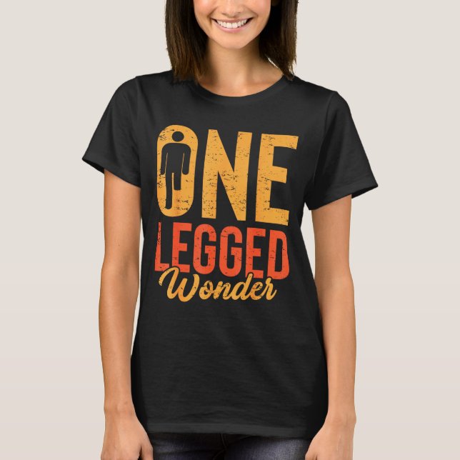 Enbent Rörelsehumor Legsamputee Protes Han T Shirt (Framsida)