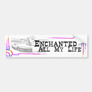 Enchanted All My Life BUMPER STICKER studio miiri Bildekal