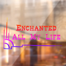 Enchanted All My Life WINDOW CLING studio miiri