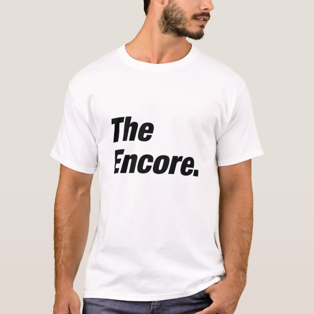 Encore T Shirt (Framsida)