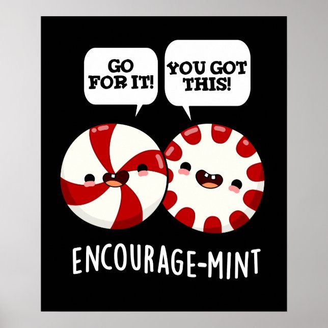 Encourage-mint Funny Candy Pun Dark BG Poster (Framsidan)