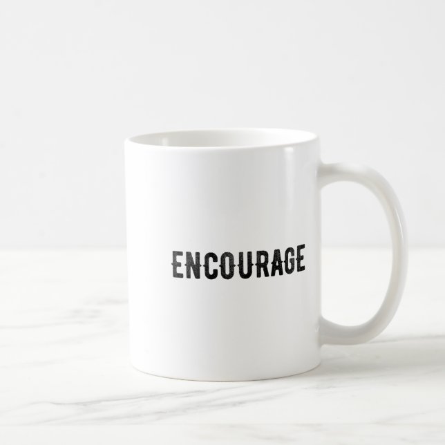 Encourage One Word Insrational Motivational Distre Kaffemugg (Höger)