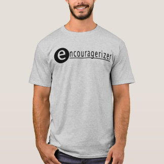 encouragerizer t-shirt