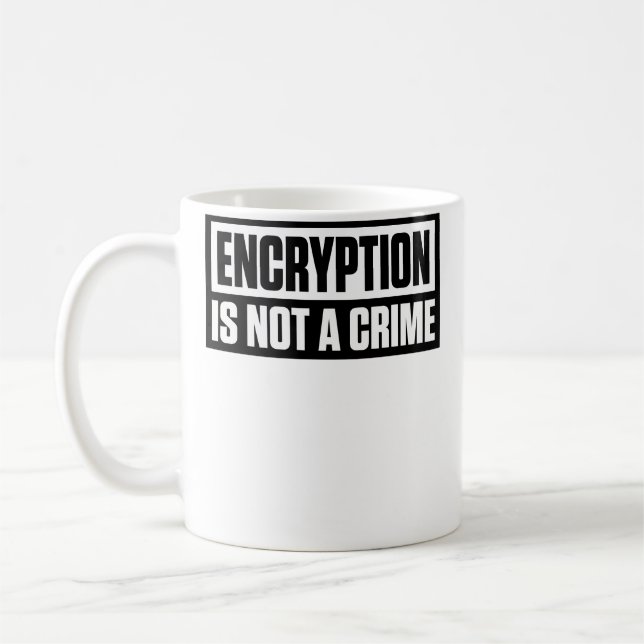 Encryption Is Not A Crime Kaffemugg (Vänster)