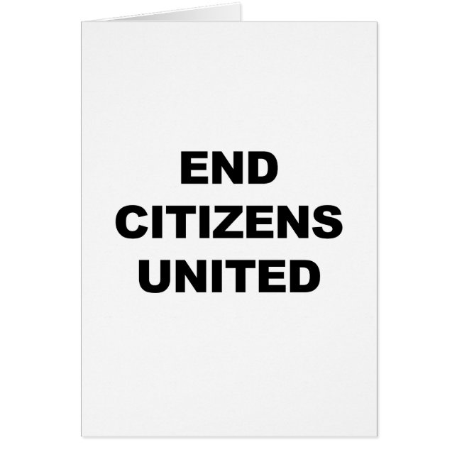 End Citizens United Hälsningskort (Framsidan)