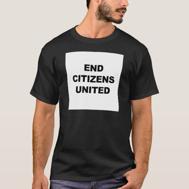 End Citizens United Tee Shirt (Framsida)