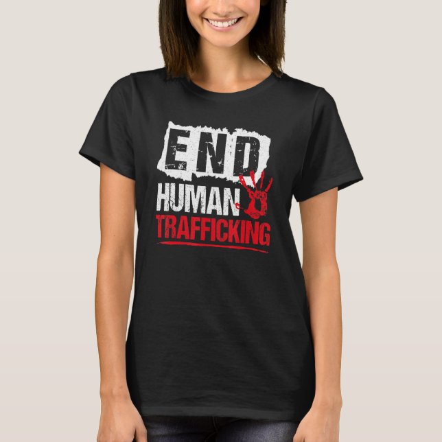 End Human Trafficking  Human Rights T Shirt (Framsida)