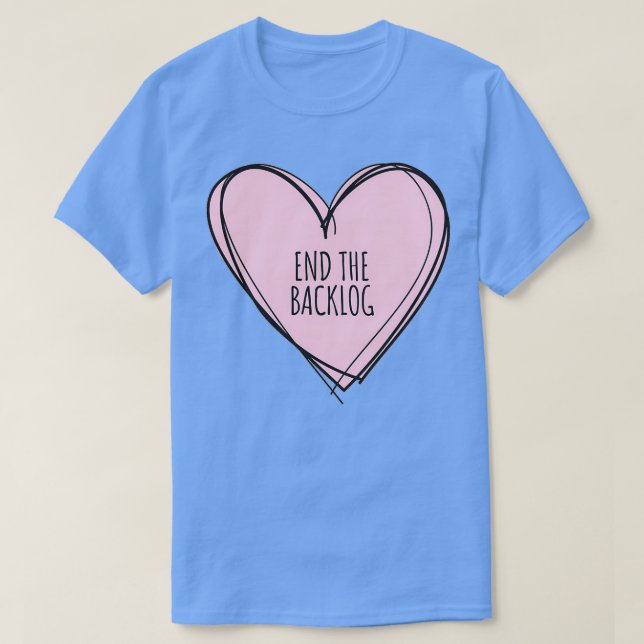 END THE BACKLOG T SHIRT (Design framsida)