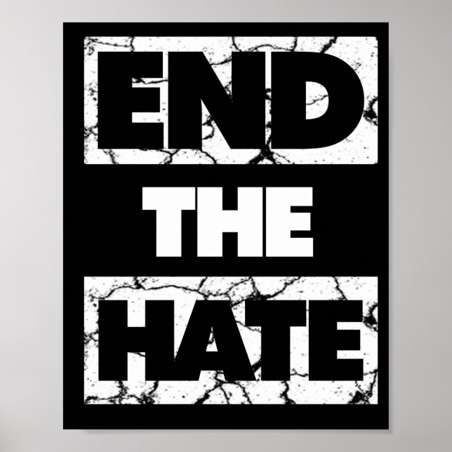 End The Hate No Bullying Racism Bigotry Poster (Framsidan)