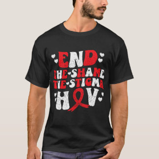 End The Shame The Stigma HIV AIDS Awareness Red Ri T Shirt