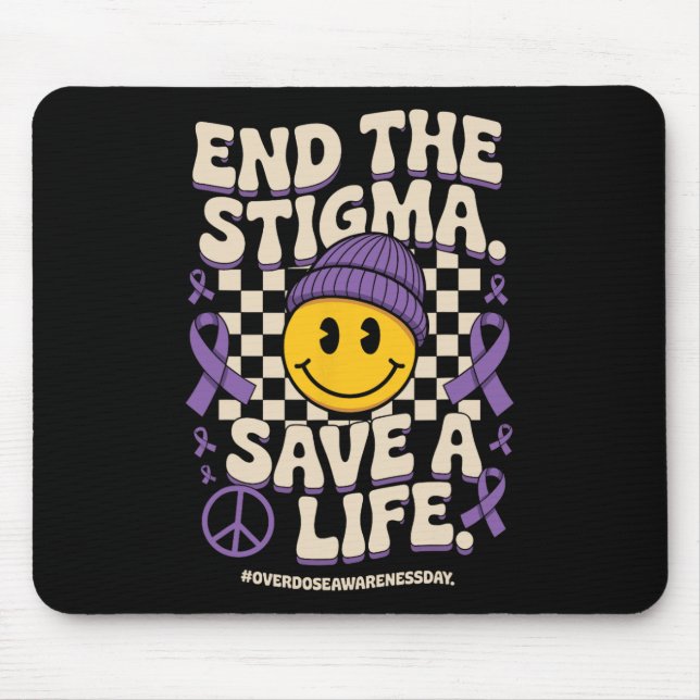 End The Stigma Save A Life Groovy Overdose Awarene Musmatta (Framsidan)
