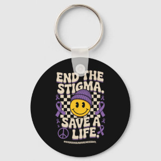 End The Stigma Save A Life Groovy Overdose Awarene Nyckelring