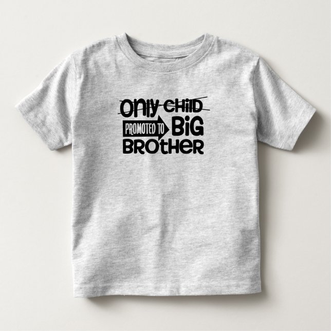 Enda barn befordras storebror t shirt (Framsida)