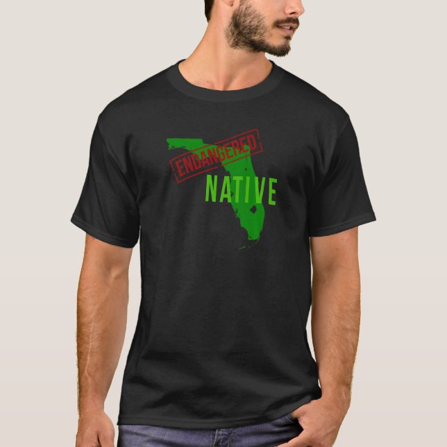 Endangered Florida Native T Shirt (Framsida)