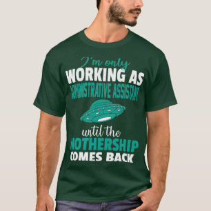 Endast administrativa assistenter som ger administ t shirt