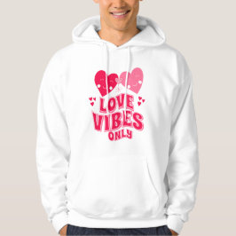 Endast Alla hjärtans dag Kärlek Vibes Hoodie