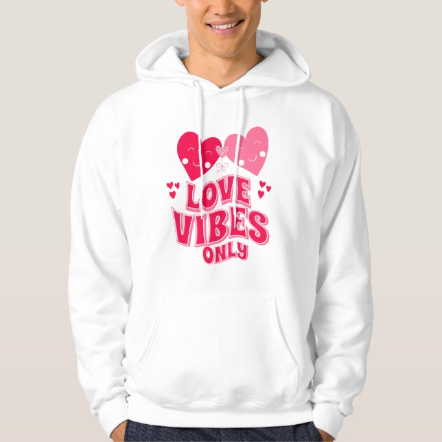 Endast Alla hjärtans dag Kärlek Vibes Hoodie (Framsida)
