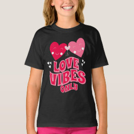 Endast Alla hjärtans dag Kärlek Vibes T Shirt