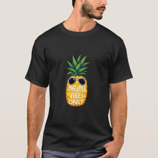 "Endast ananas vibes"-Coola Ananasdesign T Shirt