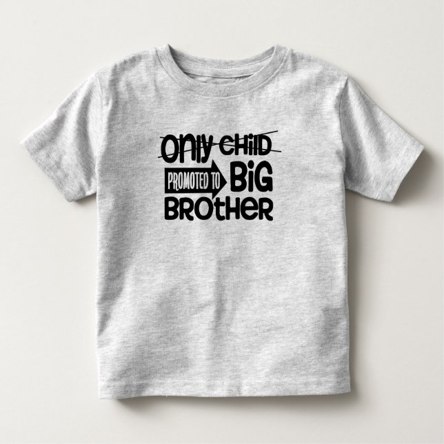 Endast barn befordrade storebror t shirt (Framsida)