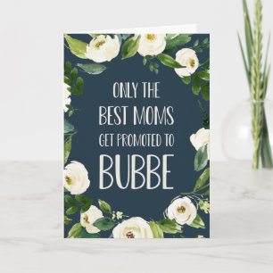 Endast bästa Mammor befordras till Bubbe Kort