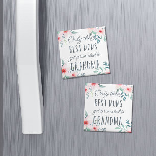 Endast bästa Mammorna befordras till mormor Magnet