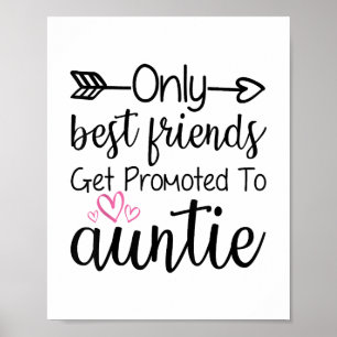 Endast bästa vänner som befordras till Auntie Sist Poster