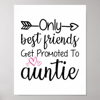 Endast bästa vänner som befordras till Auntie Sist Poster