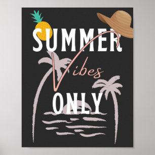 Endast Beach för Cute Summer Vibes Poster