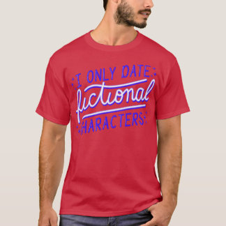 Endast bokmask I datum Fiktiva tecken II T Shirt