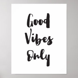 Endast bra bilder, Motiv, inspirerande utskrift Poster