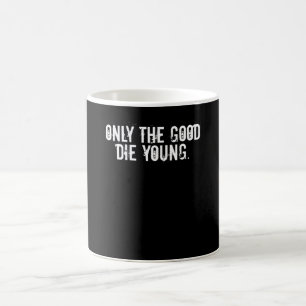 Endast Bra Die Young Kaffemugg