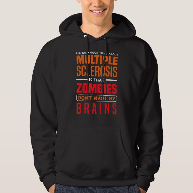 Endast Bra Sak om Många Scelrosis Zombies A Hoodie (Framsida)