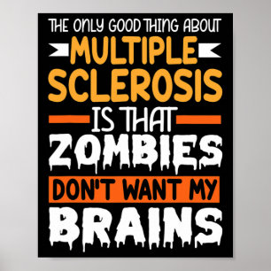 Endast Bra Sak om Många Sclerosis Awareness Poster