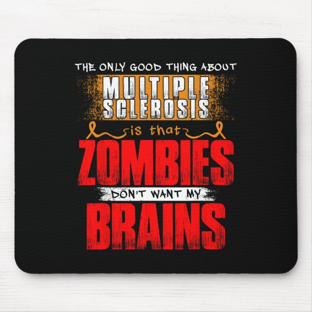 Endast Bra Sak Om Många Sclerosis Zombies 1 Musmatta (Framsidan)