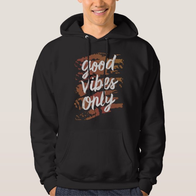 Endast bra vibbar hoodie (Framsida)