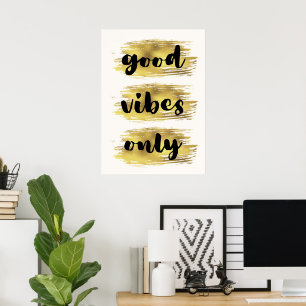 Endast bra vibbar poster
