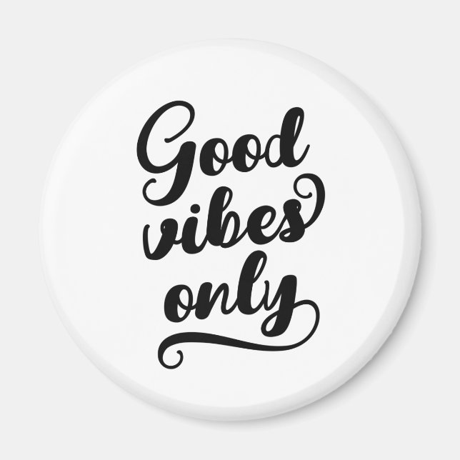 Endast bra vibes magnet (Framsidan)
