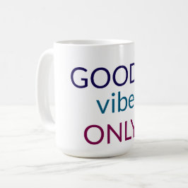 Endast bra vibes | Positiv offertkaffe Mugg